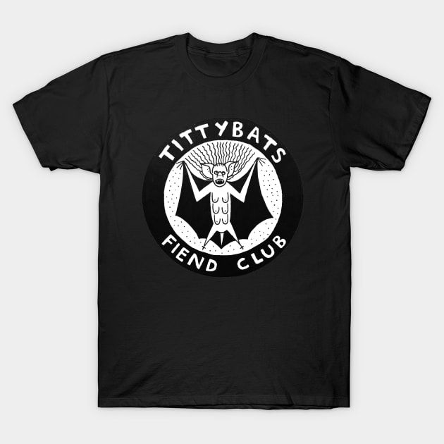 fiend club T-Shirt by tittybats
